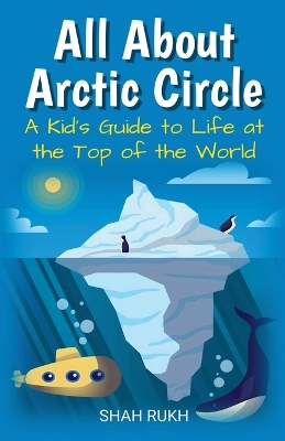 Cover of All About Arctic Circle