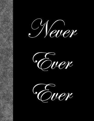 Book cover for Never Ever Ever