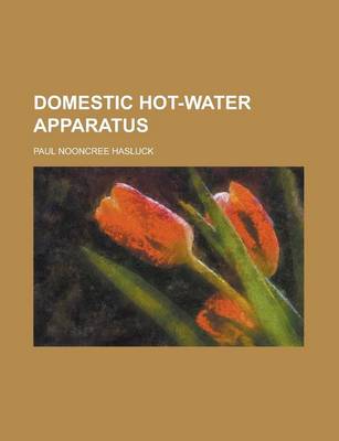 Book cover for Domestic Hot-Water Apparatus