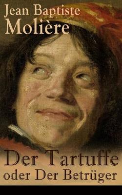 Book cover for Der Tartuffe oder Der Betrüger