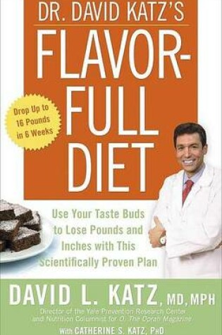 Cover of Dr. David Katz's Flavor-Full Diet