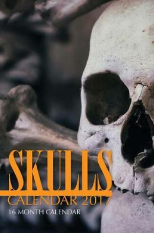 Cover of Skulls Calendar 2017