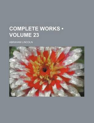 Book cover for Complete Works (Volume 23)