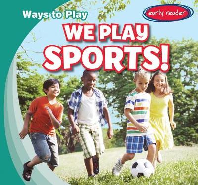 Book cover for We Play Sports!