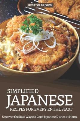 Book cover for Simplified Japanese Recipes for Every Enthusiast