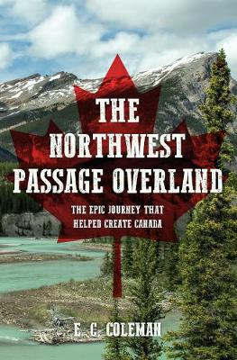 Book cover for The Northwest Passage Overland