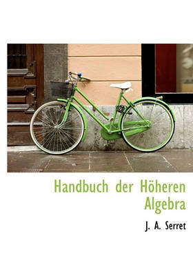 Book cover for Handbuch Der H Heren Algebra