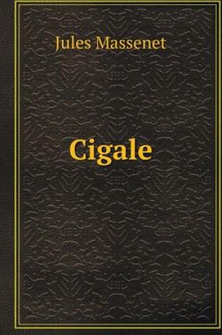 Cover of Cigale