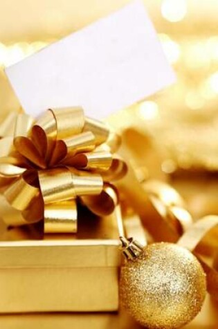 Cover of A Christmas Gift Wrapped in Gold with Gold Ornaments