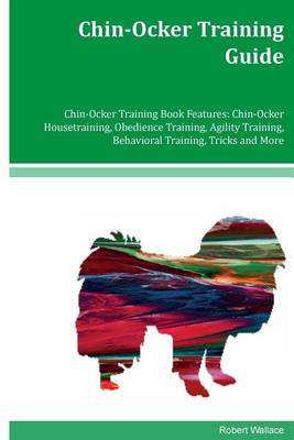 Book cover for Chin-Ocker Training Guide Chin-Ocker Training Book Features
