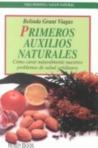 Cover of Primeros Auxilios Naturales