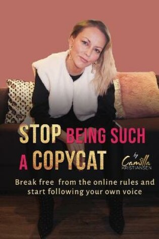 Cover of Stop being such a copycat!