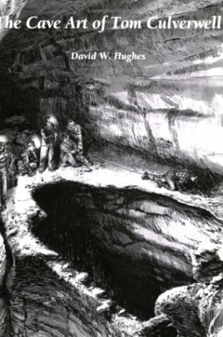 Cover of The Cave Art of Tom Culverwell