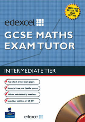 Book cover for Edexcel GCSE Maths Exam Tutor: Intermediate (Workbook and CD-ROM)