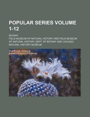 Book cover for Popular Series Volume 1-12; Botany