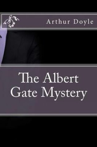 Cover of The Albert Gate Mystery