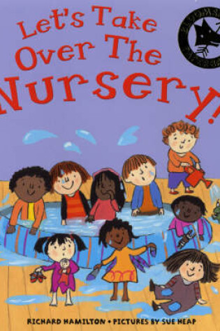 Cover of Let's Take Over the Nursery!