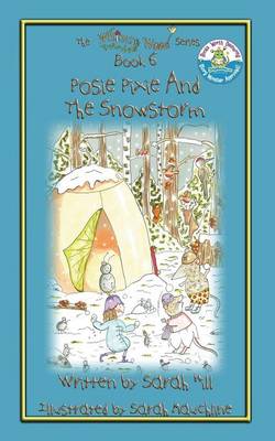 Book cover for Posie Pixie and the Snowstorm - Book 6 in the Whimsy Wood Series