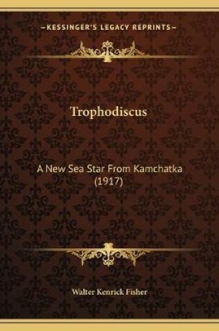 Cover of Trophodiscus