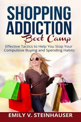 Book cover for Shopping Addiction Boot Camp