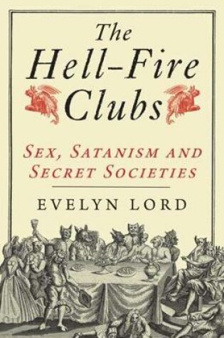 Cover of The Hellfire Clubs