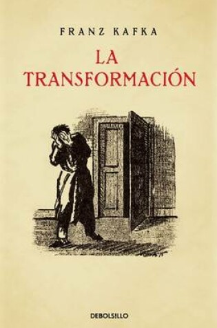 Cover of La Transformación / Edición Conmemorativa the Metamorphosis