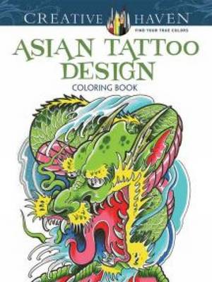 Book cover for Creative Haven Asian Tattoo Design Coloring Book