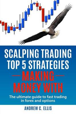 Cover of Scalping Trading Top 5 Strategies