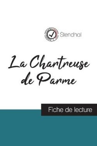 Cover of La Chartreuse de Parme de Stendhal (fiche de lecture et analyse complete de l'oeuvre)