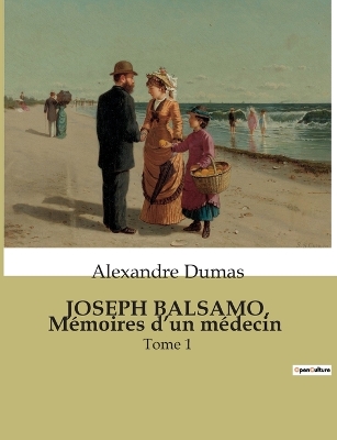 Book cover for JOSEPH BALSAMO, Mémoires d'un médecin