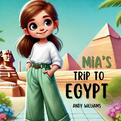 Cover of Mia's Trip to Egypt