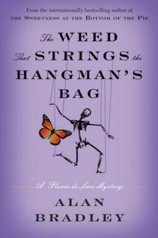 The Weed That Strings the Hangman's Bag