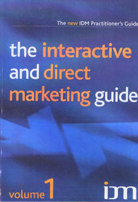 Book cover for The Interactive and Direct Marketing Guide