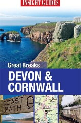 Cover of Insight Great Breaks Guides: Devon & Cornwall