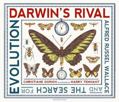 Cover of Darwin's Rival: Alfred Russel Wallace and the Search for Evolution