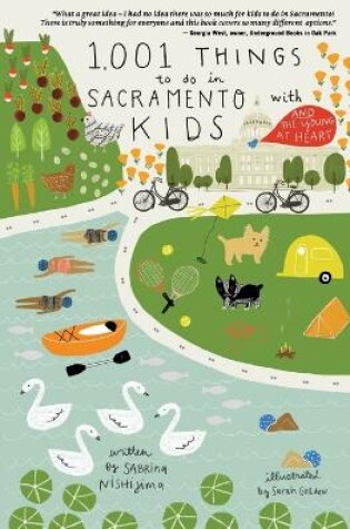 Cover of 1,001 Things To Do In Sacramento With Kids (& The Young At Heart)