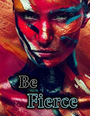 Book cover for Be Fierce