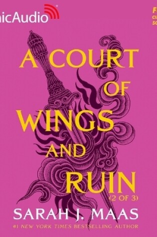 A Court of Wings and Ruin (2 of 3) [Dramatized Adaptation]