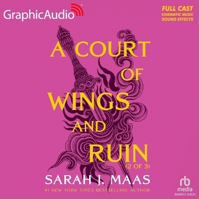 Book cover for A Court of Wings and Ruin (2 of 3) [Dramatized Adaptation]