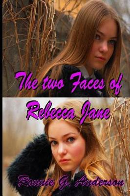 Book cover for The Two Faces of Rebecca Jane