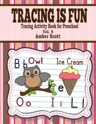 Book cover for Tracing Is Fun ( Tracing Activity Book For Preschool ) - Vol. 5