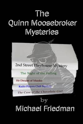 Book cover for The Quinn Moosebroker Mysteries