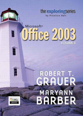 Cover of Valuepack: Exploring Microsoft Office 2003 Volume 2 with Exploring Microsoft Office 2003 Enhanced Edition: United States Edition and Exploring: Getting Started with Microsoft FrontPage 2003