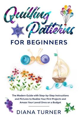 Cover of Quilling Patterns for Beginners