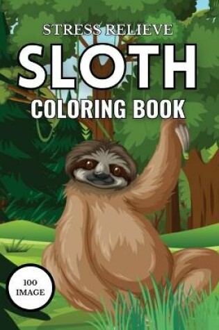 Cover of Sloth Coloring Book