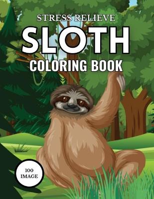 Book cover for Sloth Coloring Book