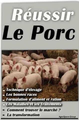 Cover of Réussir l'élevage de porc