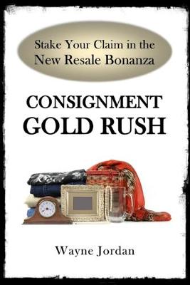 Book cover for Consignment Gold Rush