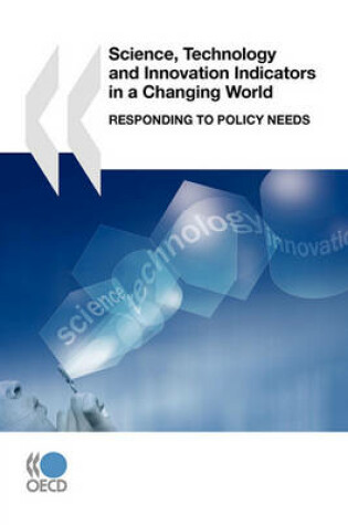 Cover of Science, Technology and Innovation Indicators in a Changing World