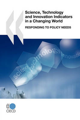 Book cover for Science, Technology and Innovation Indicators in a Changing World